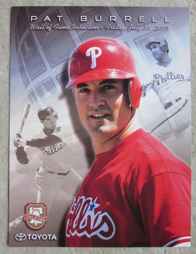Pat Burrell Philadelphia Phillies 2015 Wall of Fame Photo Print SGA 7/31/15 Mt - Picture 2 of 6