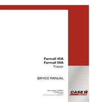 CASE IH FARMALL 45A, FARMALL 50A TRACTOR SERVICE MANUAL