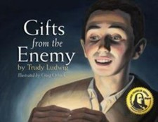 Gifts from the Enemy, Paperback by Ludwig, Trudy; Orback, Craig (ILT), Brand ...