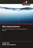 Microemulsione Un Veicolo Versatile Per La Somministrazione Di Farmaci Buch 2024