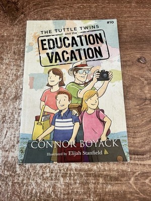 The Tuttle Twins and the Education Vacation Paperback Connor Boya