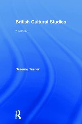 British Cultural Studies - 3rd Edition