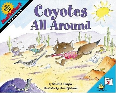 COYOTES ALL AROUND (TURTLEBACK SCHOOL & LIBRARY BINDING By Stuart J. Murphy VG