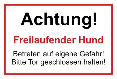 Schild Achtung - Freilaufender Hund 30x20cm - Bohrlöcher - 3mm Aluverbund   20 V