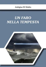 Di Mattia Adalgisa - Un Faro Nella Tempesta (UK IMPORT) Book NEW