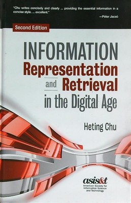 INFORMATIONSDARSTELLUNG UND ABRUF IM DIGITALEN ZEITALTER CHU HETING