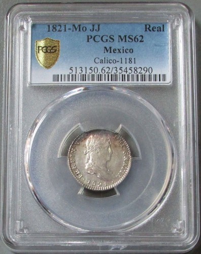 1821 MO JJ SILVER MEXICO 1 REAL FERDINAND VII CALICO 1181 PCGS MINT STATE 62