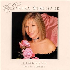 Barbra Streisand - Timeless: Live in Concert (CD 2000)