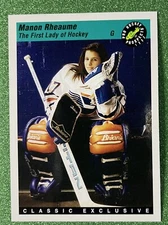 1993 Classic Pro Hockey Prospects Manon Rheaume #1 (Condition? You decide.)