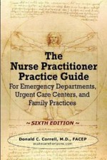 The Nurse Practitioner Practice Guide - SIXT... 9781737738961 by Correll, Donald