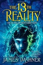 The Blade of Shattered Hope, 3: 03 (13th Reality), Dashner, James, Used; Good Bo