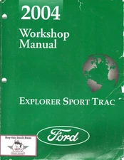 2004 Ford Explorer Sport Trac OEM Factory Shop Repair Service Manual