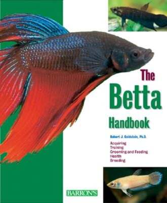 The Betta Handbook by Robert J Goldstein: Used