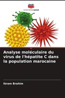 Ikram Brahim | Analyse MoléCulaire Du Virus De L'héPatite C Dans La...