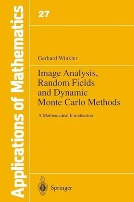Image Analysis, Random Fields and Dynamic Monte Carlo Methods - 9783642975240