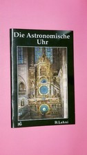 148372 Roger Lehni DIE ASTRONOMISCHE UHR DES STRASSBURGER MÜNSTERS