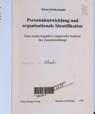 Personalentwicklung und organisationale Identifikation : eine sozial-kognitive e