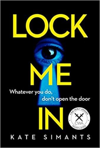 Lock Me In By Kate Simants NEW (Paperback) Adult Fiction Book