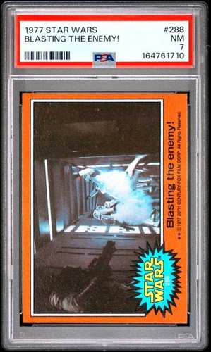 1977 Topps Star Wars #288 Blasting the enemy! — PSA 7
