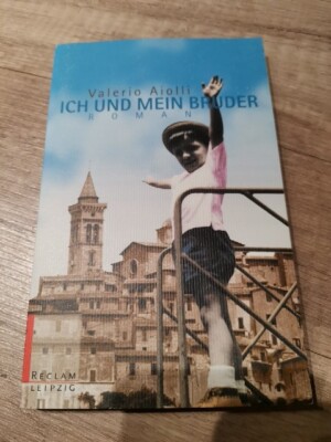 14470 Valerio Aiolli ICH UND MEIN BRUDER Roman