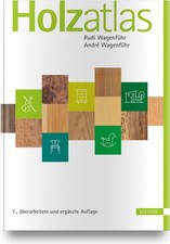 Holzatlas André Wagenführ