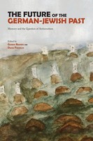 Gideon Reuveni (U. A.) | The Future Of The German-Jewish Past | Taschenbuch
