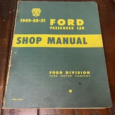 1949-50-51 Ford Passenger Car Shop Manual Ford Division Form 7098-a