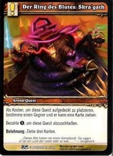 WoW - 1x Der Ring des Blutes: Skra'gath - Blut der Gladiatoren