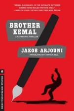 Brother Kemal: A Kayankaya Thriller (5) (Melville International Crime) - GOOD