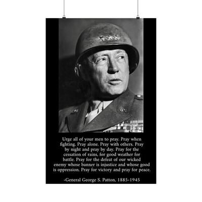 Vertical Poster, General Patton Quote, Christian Patton Prayer