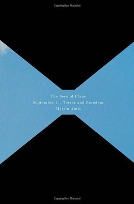 The Second Plane: September 11 : Terror and Boredom Buch Alfred a Knopf Inc
