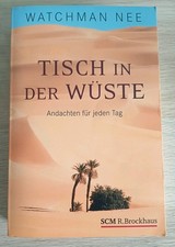 Tisch in der Wüste, Andachten für jeden Tag, Watchman Nee, SCM Brockhaus