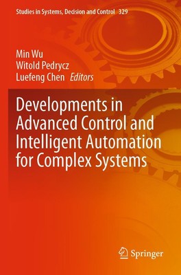 Min Wu (u. a.) | Developments in Advanced Control and Intelligent Automation...