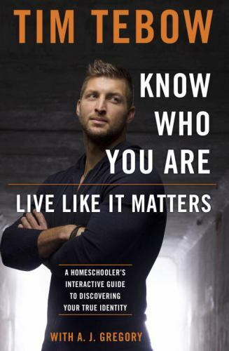 Know Who You Are. Live Like It Matters.: A Homeschooler's Interactive Guide to D - Picture 1 of 1