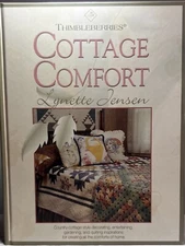 Thimbleberries Cottage Comfort : Country-Cottage Style… By Lynette Jensen