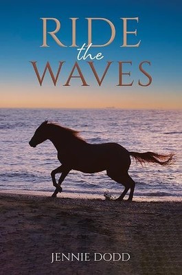Jennie Dodd Ride the Waves (Taschenbuch)