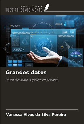 Vanessa Alves Da Silva Pereira | Grandes datos | Taschenbuch | Spanisch (2024)