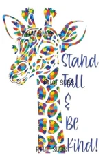 Sublimation Print Autism Giraffe Stand Tall Ready to Press Heat Transfer