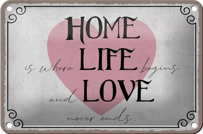 mrdeco Metall Schild 12x18cm Home Life Love never ends Deko Blechschild