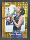 2025 Topps Chrome Tennis Gold Refractor Caroline Garcia #CTD-23
