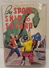BY SPACE SHIP TO SATURN Roy Rockwood, HC, 1st Edition 1935