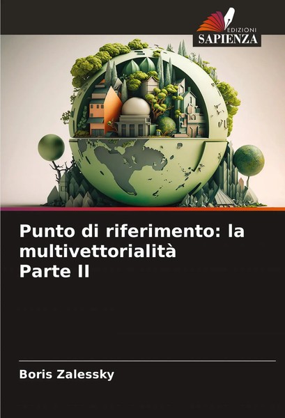 Punto Di Riferimento: La Multivettorialità Parte II | Boris Zalessky | Buch-image