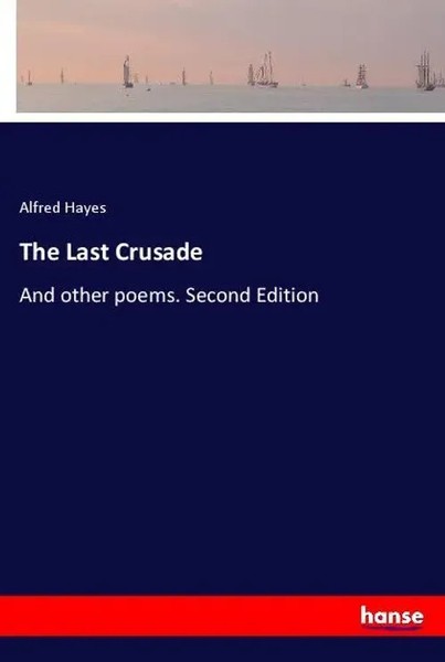 Alfred Hayes | The Last Crusade | Taschenbuch | Englisch (2021) | hansebooks-image