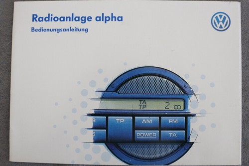 VW Radio "alpha"   -  Bedienungsanleitung "1996" Betriebsanleitung Radioanlage