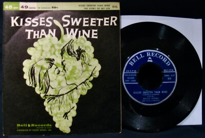 Bruce Adams: Kisses Sweeter Than Wine+The Story Of My Life~Canadian 45~BELL #66