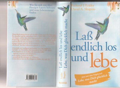 Laß endlich los und lebe von Richard J. Leider/David A. Shapiro