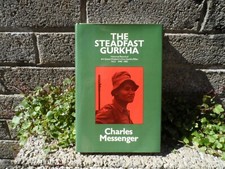 The steadfast Gurkha - vol 3 1948-1982 by Charles Messenger - Military book