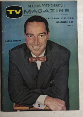 TV MAGAZINE St. Louis (MO) Post-Dispatch November 9, 1958 Garry Moore