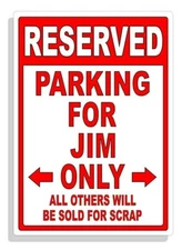 Personalized Parking Sign Wall Decal Metal Sign No Parking Customized for JIM