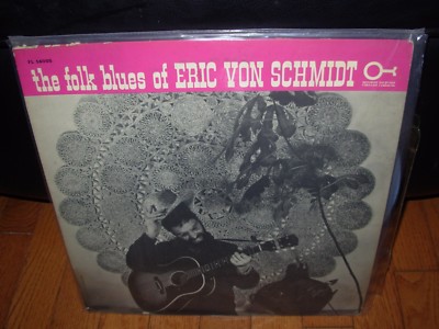 ERIC VON SCHMIDT folk blues of ( folk ) 